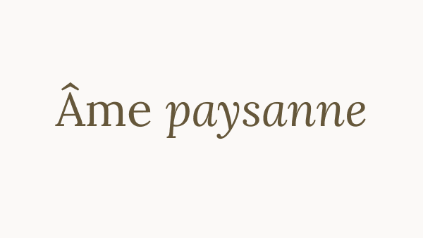 Âme Paysanne